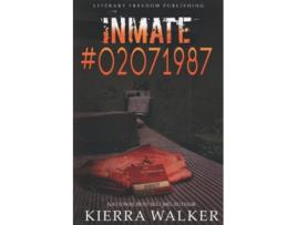 Livro Inmate 02071987 de Kierra Walker (Inglês)