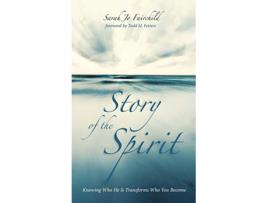 Livro Story of the Spirit de Sarah Jo Fairchild (Inglês)