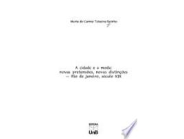 Livro A Cidade E A Moda de Maria do Carmo Teixeir Rainho (Português do Brasil)