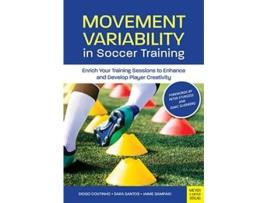 Livro Movement Variability in Soccer Training de Diogo Coutinho, Sara Santos et al. (Inglês)