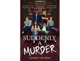 Livro Suddenly A Murder de Lauren Munoz (Inglês)