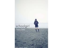 Livro Schoolgirl Modern Japanese Classics de Osamu Dazai (Inglês)
