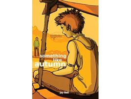 Livro Something Like Autumn de Jay Bell (Inglês)