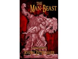 Livro The ManBeast A Horror Play Stage Fright Collection de Joseph Zettelmaier (Inglês)