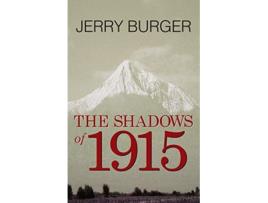 Livro The Shadows of 1915 de Jerry Burger (Inglês)