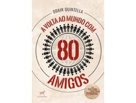 Livro A Volta Ao Mundo Com 80 Amigos Mais Causos Quase Verídicos de Odair Quintella (Português)