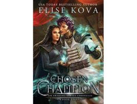 Livro Chosen Champion 2 Vortex Chronicles de Elise Kova (Inglês)