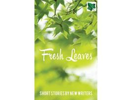 Livro Fresh Leaves Short Stories by New Writers de Hilton Carol e Harrison Claire (Inglês)