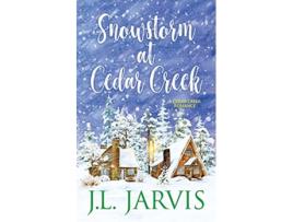 Livro Snowstorm at Cedar Creek de JL Jarvis (Inglês)