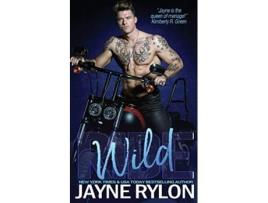 Livro Wild Ride Powertools Hot Rides de Jayne Rylon (Inglês)