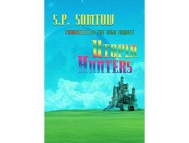 Livro Utopia Hunters Chronicles of the High Inquest 40th Anniversary Revised Edition de Sp Somtow (Inglês - Capa Dura)