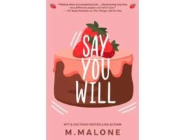Livro Say You Will The Simmons de M Malone (Inglês)