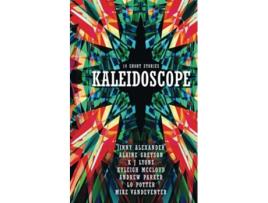 Livro Kaleidoscope de Jinny Alexander Alaine Greyson Lo Potter Kyleigh McCloud K J Lyons Mike VandeVenter Andrew Parker (Inglês)