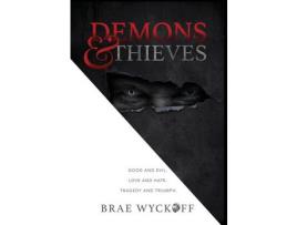 Livro Demons Amp Thieves de Brae Wyckoff (Inglês - Capa Dura)