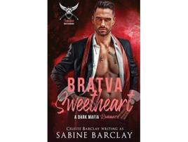 Livro Bratva Sweetheart de Sabine Barclay (Inglês)