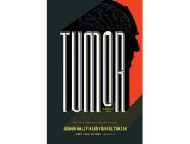 Livro Tumor de Joshua Hale Fialkov (Inglês - Capa Dura)