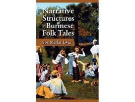 Livro Narrative Structures in Burmese Folk Tales de Soe Marlar Lwin (Inglês - Capa Dura)