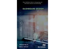 Livro Dashboard Design de Michael Burch e Marco Schmid (Inglês - Capa Dura)