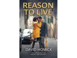 Livro Reason to Live de David Homick (Inglês)