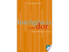 Livro INTELIGÊNCIA COM DOR de FISCHER, LUIS AUGUSTO (Português do Brasil)