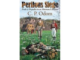 Livro Perilous Siege de C P Odom (Inglês)