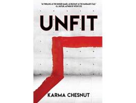 Livro Unfit de Karma Chesnut (Inglês)