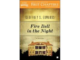 Livro Fire Bell in the Night A Novel de Geoffrey Edwards (Inglês)