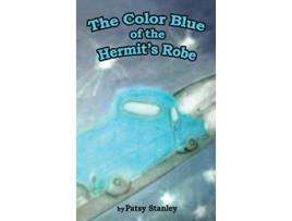 Livro The Color Blue of the Hermits Robe de Patsy Stanley (Inglês)