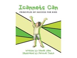 Livro Icannots Can Principles of Success for Kids de Damali Allen (Inglês)