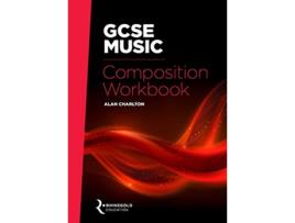 Livro GCSE Music Composition Workbook de Alan Charlton (Inglês)