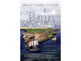 Livro Rain A Song for All and None Dream Walker Canticles de Adoyo (Inglês)