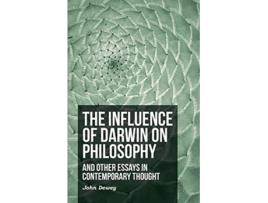 Livro The Influence Of Darwin On Philosophy And Other Essays In Contemporary Thought de John Dewey (Inglês)