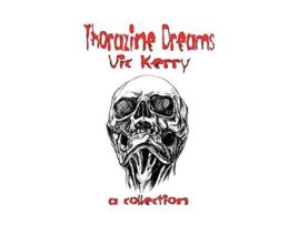 Livro Thorazine Dreams de Vic Kerry (Inglês)