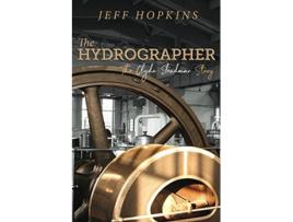 Livro The Hydrographer The Clyde Steadman Story de Jeff Hopkins (Inglês)