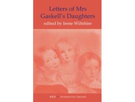 Livro Letters of Mrs Gaskells Daughters de Irene Wiltshire (Inglês)