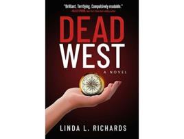 Livro Dead West de Linda L Richards (Inglês - Capa Dura)