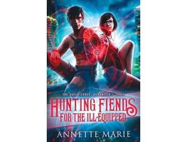 Livro Hunting Fiends for the IllEquipped The Guild Codex Demonized de Annette Marie (Inglês)