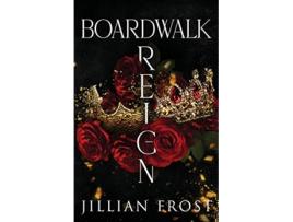 Livro Boardwalk Reign Boardwalk Mafia de Jillian Frost (Inglês)