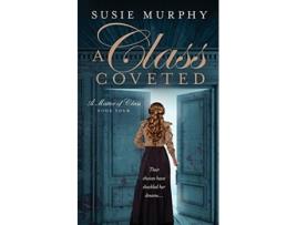 Livro A Class Coveted Matter of Class de Susie Murphy (Inglês)