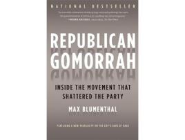 Livro Republican Gomorrah de Max Blumenthal (Inglês)