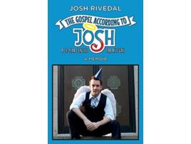Livro The Gospel According to Josh A 28Year Gentile Bar Mitzvah de Joshua Rivedal Josh Rivedal (Inglês)