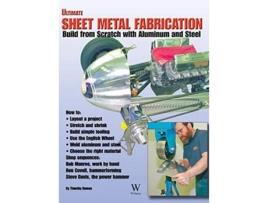 Livro Ultimate Sheet Metal Fabrication Book Black White de Timothy Remus (Inglês)