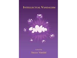 Livro Intellectual Vandalism de Sacco Vandal (Inglês)