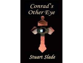 Livro Conrads Other Eye de Stuart Slade (Inglês)