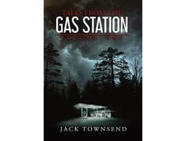 Livro Tales from the Gas Station de Jack Townsend (Inglês - Capa Dura)