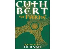 Livro Cuthbert of Farne A novel of Northumbrias warrior saint de Katharine Tiernan (Inglês)