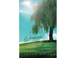 Livro Weeping Willow Why Are You Weeping de Terra Wilson (Inglês)