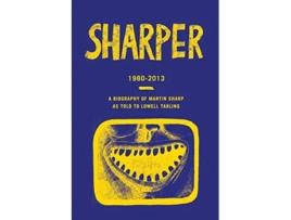 Livro Sharper Bringing It All Back Home Part Two 19802013 de Lowell Tarling (Inglês)