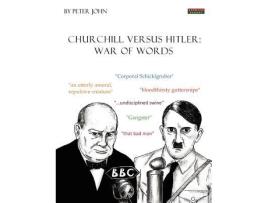 Livro Churchill Versus Hitler War of Words History de Peter John (Inglês)