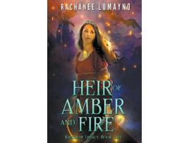 Livro Heir of Amber and Fire Kingdom Legacy de Rachanee Lumayno (Inglês)